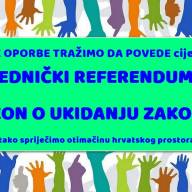 HOĆEMO ZAJEDNIČKI REFERENDUM SA SABORSKOM OPORBOM ZA ZAKON O UKIDANJU ZAKONA! 